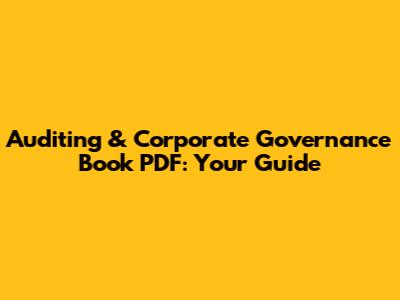 Auditing & Corporate Governance Book PDF: Your Guide