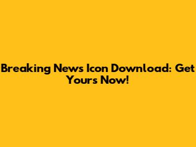Breaking News Icon Download: Get Yours Now!