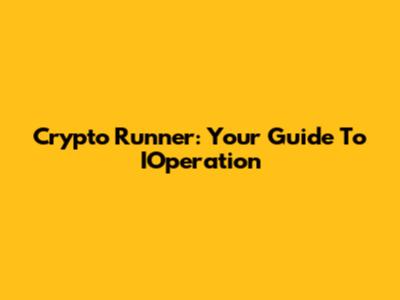 Crypto Runner: Your Guide To IOperation