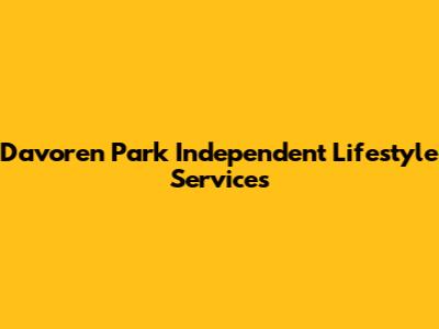 Davoren Park Independent Lifestyle Services