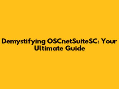 Demystifying OSCnetSuiteSC: Your Ultimate Guide