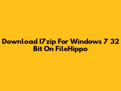 Download I7zip For Windows 7 32 Bit On FileHippo