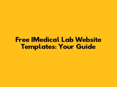 Free IMedical Lab Website Templates: Your Guide