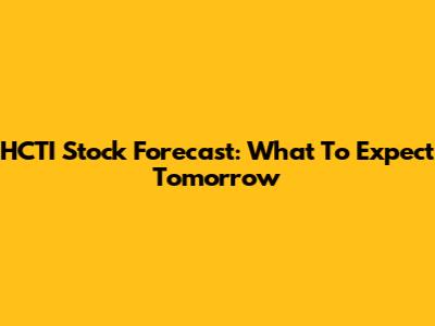HCTI Stock Forecast: What To Expect Tomorrow