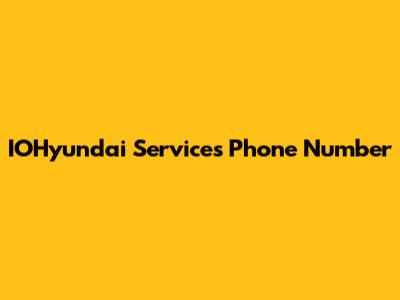 IOHyundai Services Phone Number
