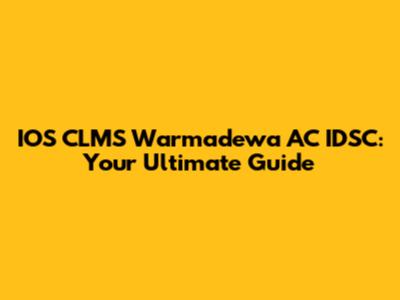 IOS CLMS Warmadewa AC IDSC: Your Ultimate Guide