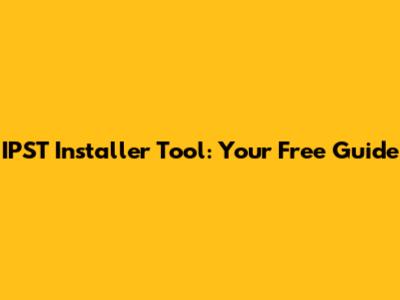 IPST Installer Tool: Your Free Guide