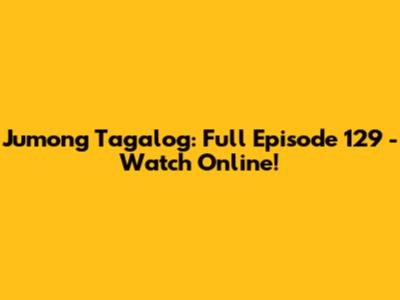 Jumong Tagalog: Full Episode 129 - Watch Online!