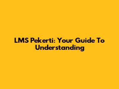 LMS Pekerti: Your Guide To Understanding