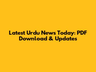 Latest Urdu News Today: PDF Download & Updates