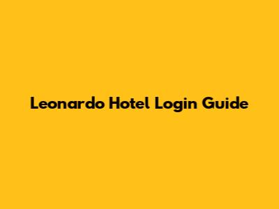 Leonardo Hotel Login Guide