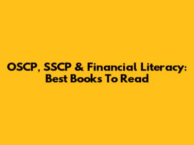 OSCP, SSCP & Financial Literacy: Best Books To Read