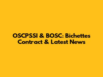 OSCPSSI & BOSC: Bichette's Contract & Latest News
