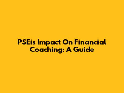 PSEi's Impact On Financial Coaching: A Guide