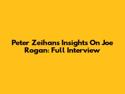 Peter Zeihan's Insights On Joe Rogan: Full Interview