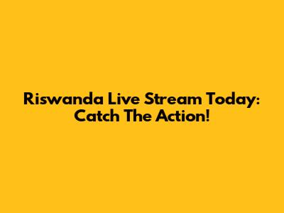 Riswanda Live Stream Today: Catch The Action!