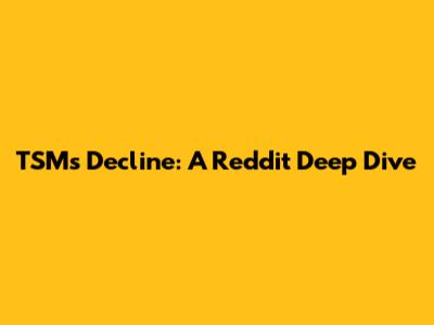 TSM's Decline: A Reddit Deep Dive