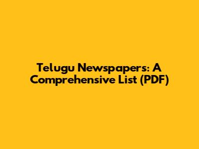 Telugu Newspapers: A Comprehensive List (PDF)