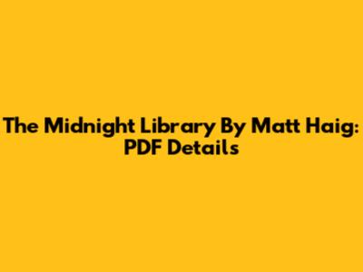 The Midnight Library By Matt Haig: PDF Details
