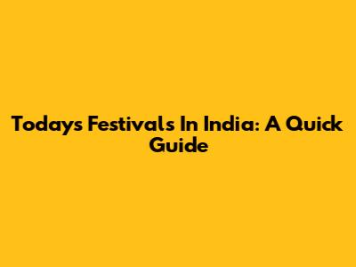Today's Festivals In India: A Quick Guide